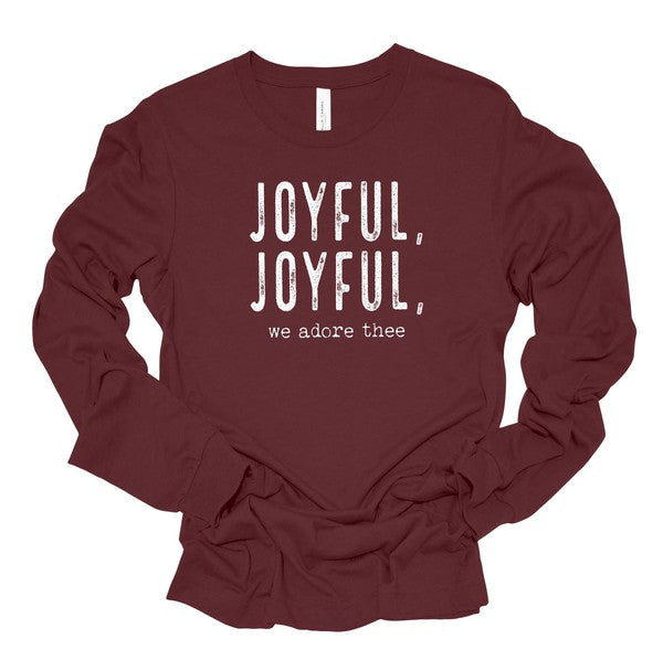 A Joyful, Joyful, We Adore Thee Long Sleeve Tee in green featuring the phrase "JOYFUL, JOYFUL, we adore thee" printed in white text on the front.