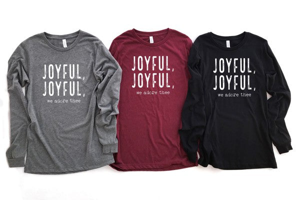 A Joyful, Joyful, We Adore Thee Long Sleeve Tee in green featuring the phrase "JOYFUL, JOYFUL, we adore thee" printed in white text on the front.