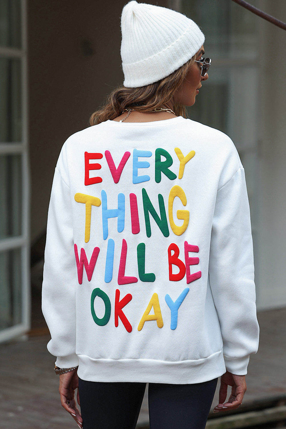 White EVERY THING WILL BE OKAY Colorful Letters Sweatshirt