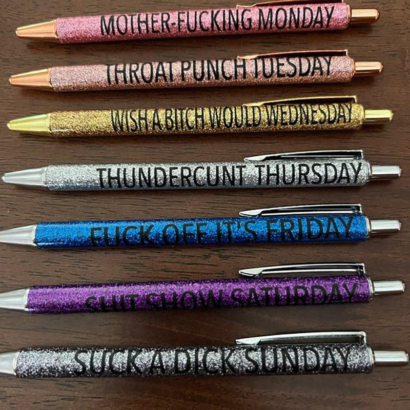 A set of 7pcs Spoof Fun Ballpoint Pens Describing Mentality, each labeled with humorous, profane names for days of the week.